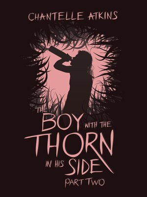 cover image of The Boy With the Thorn In His Side--Part Two